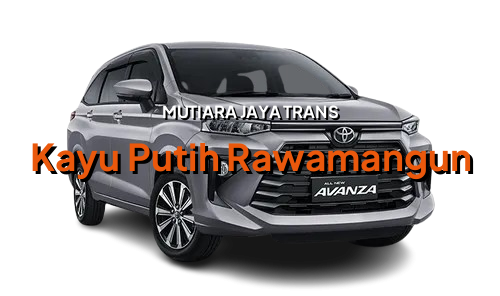 Sewa Mobil Avanza Kayu Putih Rawamangun