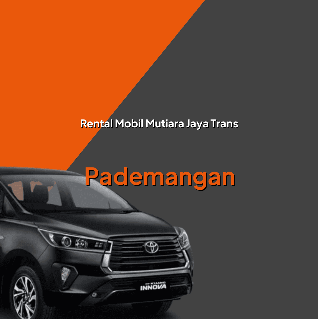 Rental Mobil Pademangan Jakarta Utara